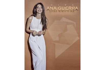 Imagen promocional de la gira de la cantante Ana Guerra. - AYUNTAMIENTO DE SALAMANCA