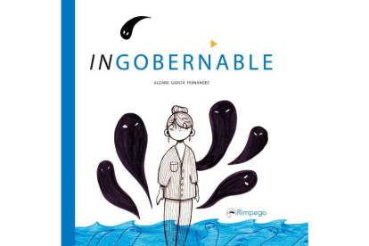 Portada del libro 'Ingobernable', de Aldara García Fernández.- ICAL