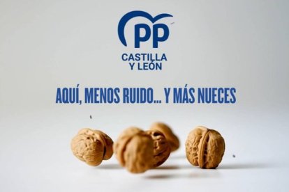 Menos ruido y más nueces, campaña del PP en Castilla y León