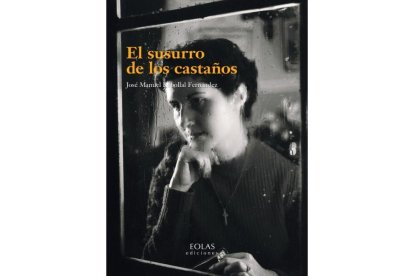 Portada de 'El susurro de los castaños'