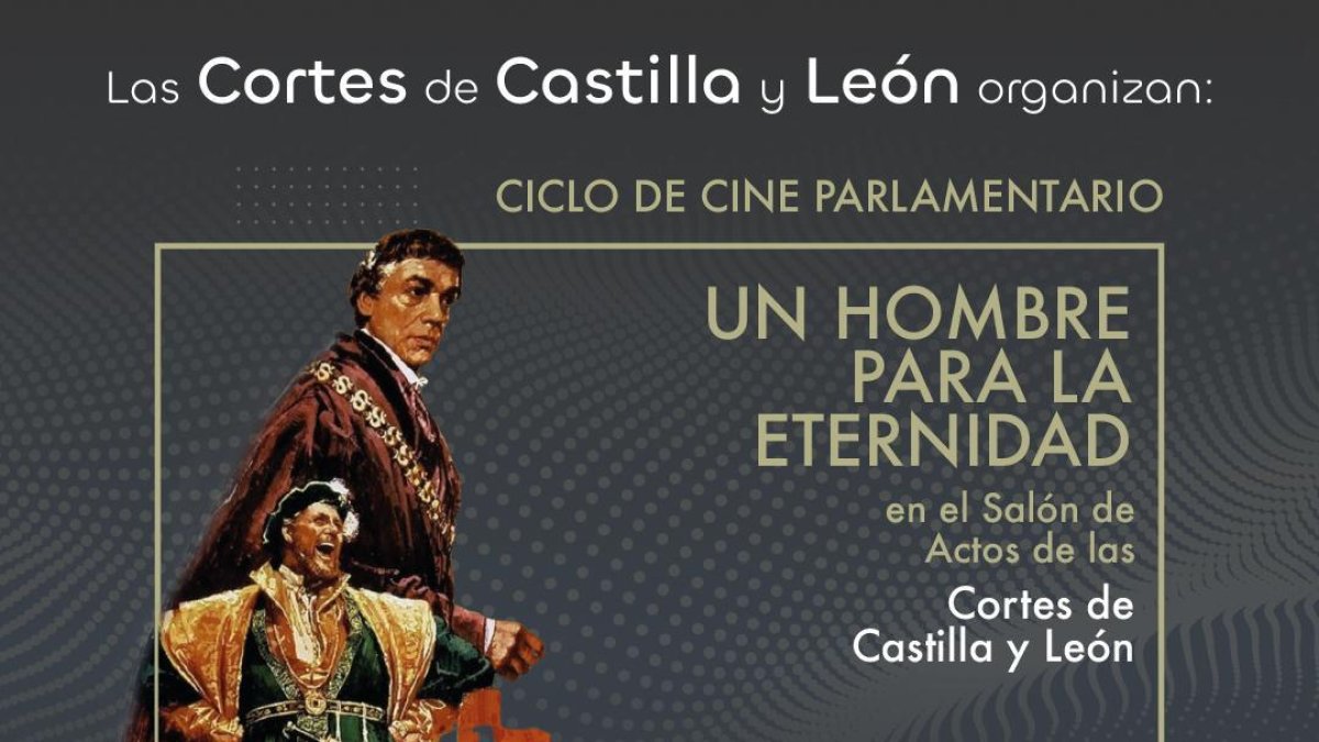 Ciclo de cine parlamentario 'Un hombre para la eternidad'
