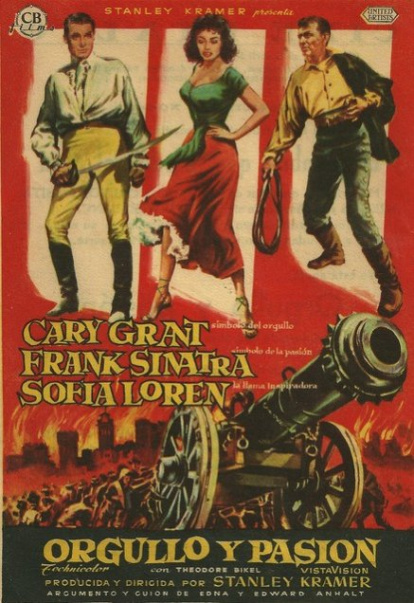 Cartel promocional de Orgullo y pasión (1957), la superproducción de Stanley Kramer que situó a Ávila en el mapa del cine internacional